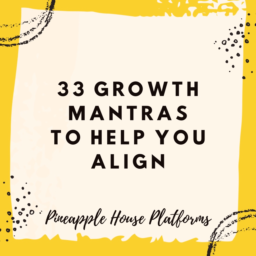 33 Mantras to help you align