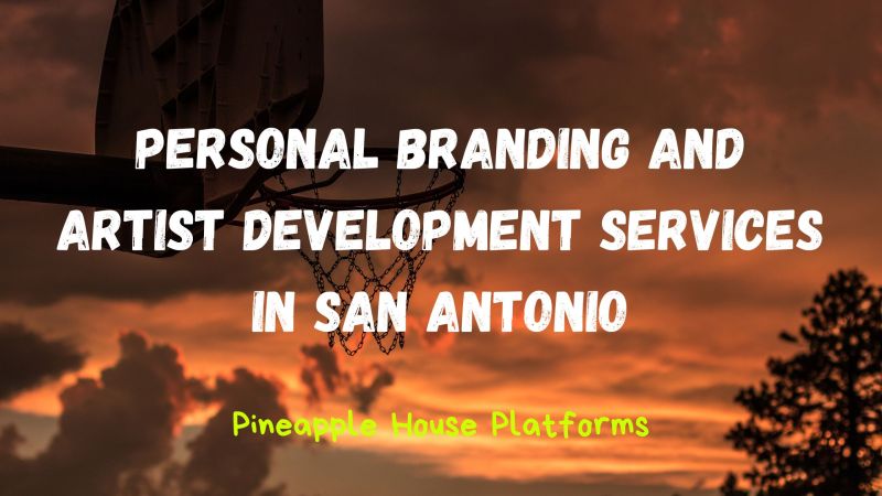 Personal Branding and Artist Development Services in San Antonio